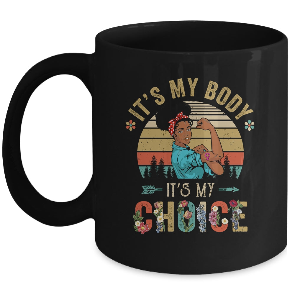 It's My Body Choice Feminist Black Womens Floral Feminist Mug | teecentury