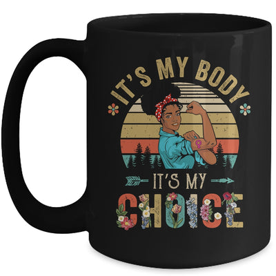 It's My Body Choice Feminist Black Womens Floral Feminist Mug | teecentury