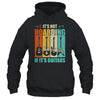 It's Not Hoarding If It's Guitars Funny Musician Guitar T-Shirt & Hoodie | Teecentury.com