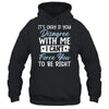 It's Okay If You Disagree With Me Funny Sarcastic Shirt & Tank Top | teecentury