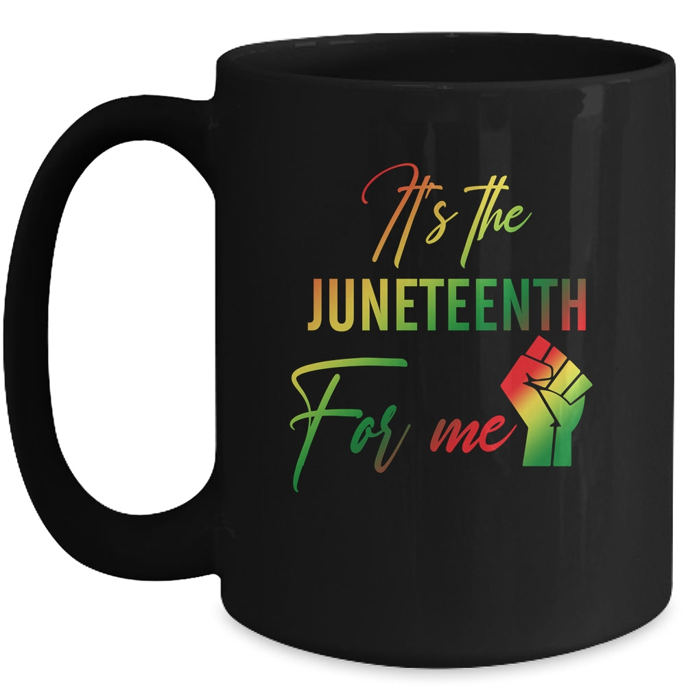 It's The Juneteenth For Me Freedom Since 1865 Independence Mug | teecentury