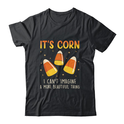 Its Corn Candy Corn Halloween Funny Halloween Corn Shirt & Hoodie | teecentury