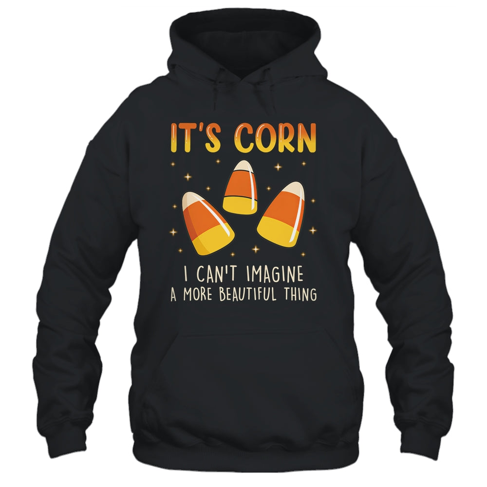 Its Corn Candy Corn Halloween Funny Halloween Corn Shirt & Hoodie | teecentury