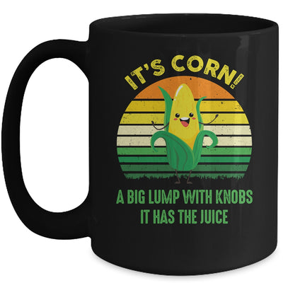 Its Corn It Has The Juice Funny Trendy Retro Mug | teecentury