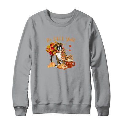 Its Fall Yall Boxer Dog Halloween Autumn T-Shirt & Sweatshirt | Teecentury.com