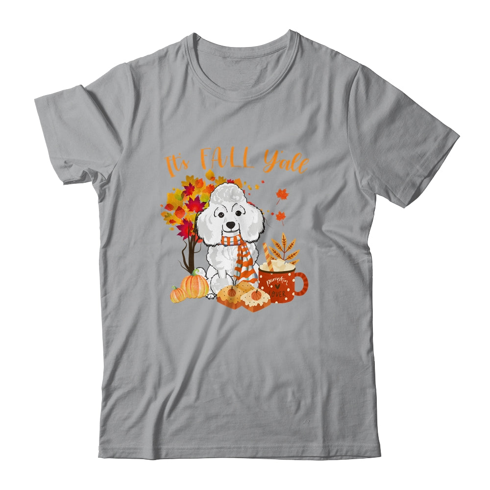 Its Fall Yall Poodle Dog Halloween Autumn T-Shirt & Sweatshirt | Teecentury.com