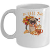 Its Fall Yall Pug Dog Halloween Autumn Mug Coffee Mug | Teecentury.com