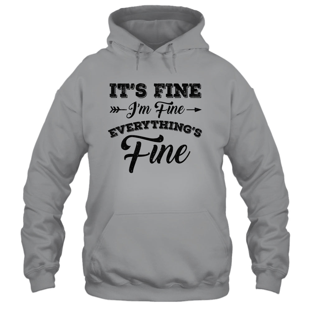 Its Fine Im Fine Everythings Fine T-Shirt & Tank Top | Teecentury.com