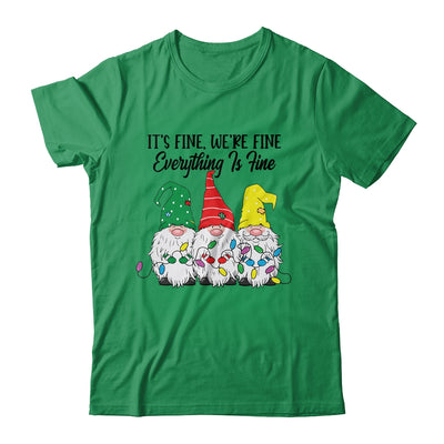 Its Fine Were Fine Everything is Fine Gnome Christmas Lights T-Shirt & Sweatshirt | Teecentury.com