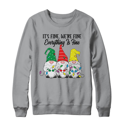 Its Fine Were Fine Everything is Fine Gnome Christmas Lights T-Shirt & Sweatshirt | Teecentury.com