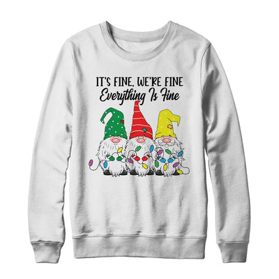 Its Fine Were Fine Everything is Fine Gnome Christmas Lights T-Shirt & Sweatshirt | Teecentury.com