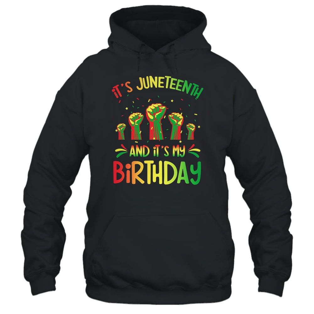 Its Juneteenth And My Birthday African Black Juneteenth Shirt & Tank Top | teecentury