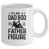 Its Not A Dad Bod Its A Father Figure Beer Lover For Men Mug Coffee Mug | Teecentury.com