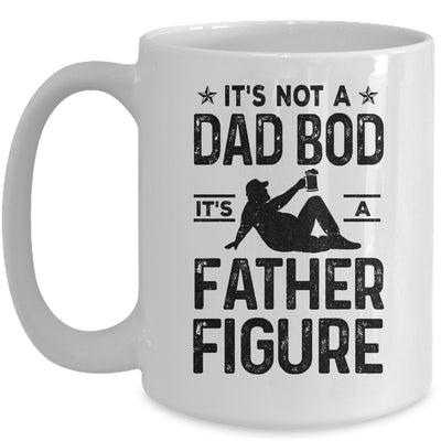 Its Not A Dad Bod Its A Father Figure Beer Lover For Men Mug Coffee Mug | Teecentury.com