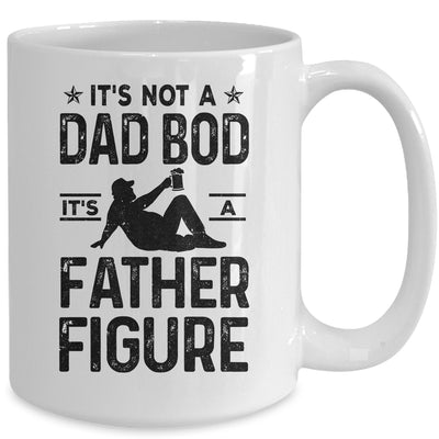 Its Not A Dad Bod Its A Father Figure Beer Lover For Men Mug Coffee Mug | Teecentury.com