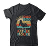 Its Not A Dad Bod Its Father Figure Fathers Day Vintage Shirt & Hoodie | teecentury