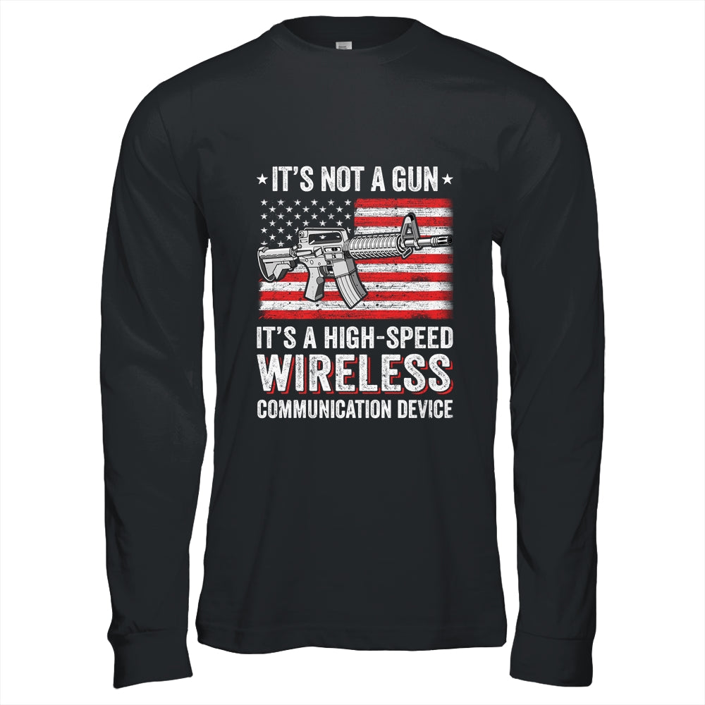 Its Not A Gun Its A Wireless Communication Device T-Shirt & Hoodie | Teecentury.com