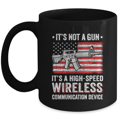 Its Not A Gun Its A Wireless Communication Device Mug Coffee Mug | Teecentury.com