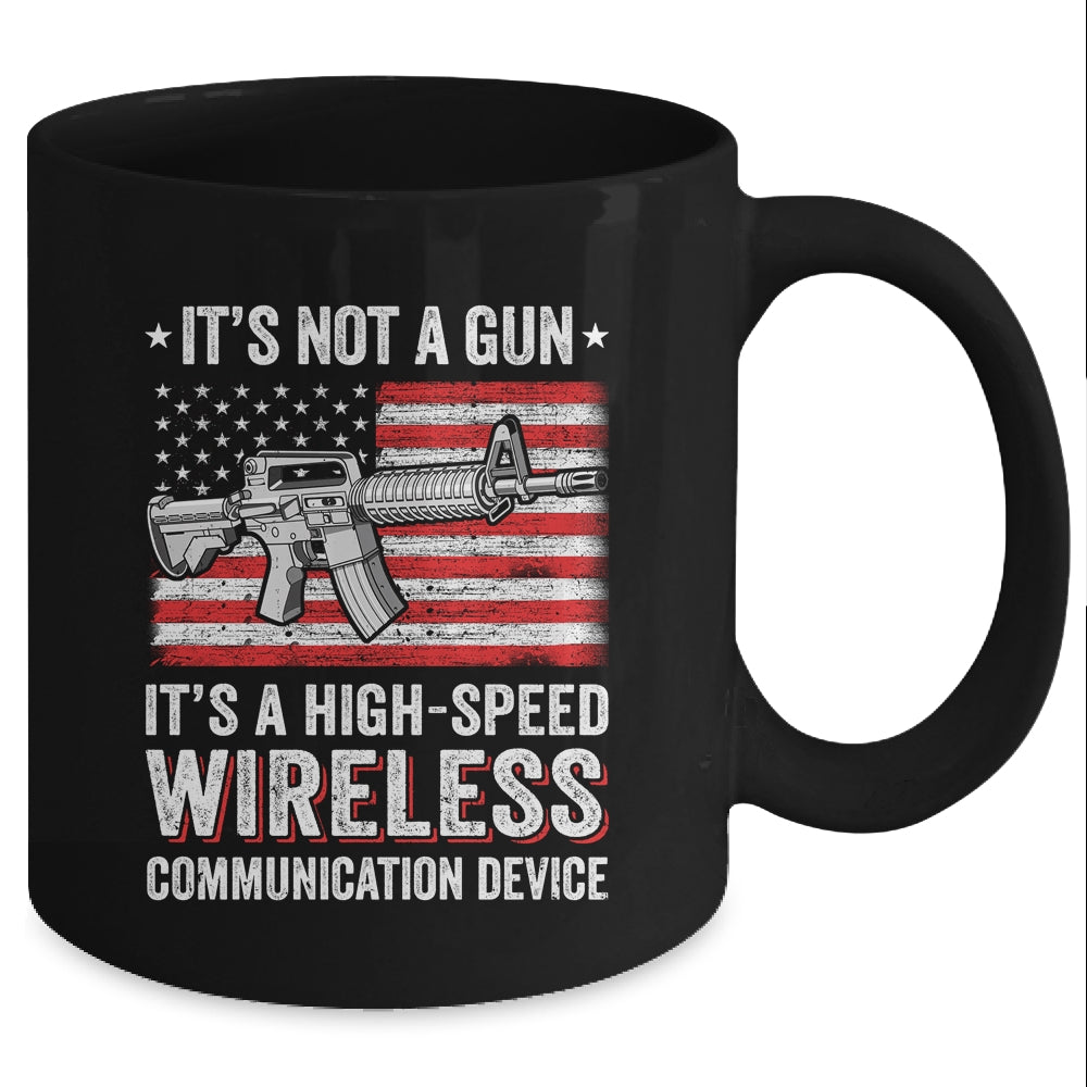 Its Not A Gun Its A Wireless Communication Device Mug Coffee Mug | Teecentury.com