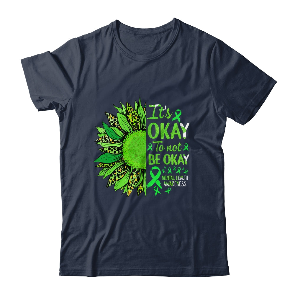 Its Okay To Not Be Okay Sunflower Mental Health Awareness Shirt & Tank Top | teecentury