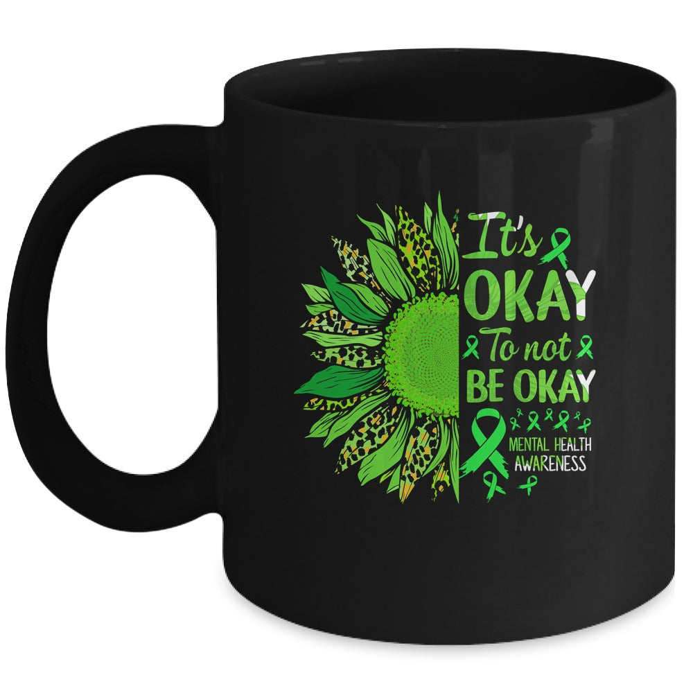 Its Okay To Not Be Okay Sunflower Mental Health Awareness Mug | teecentury