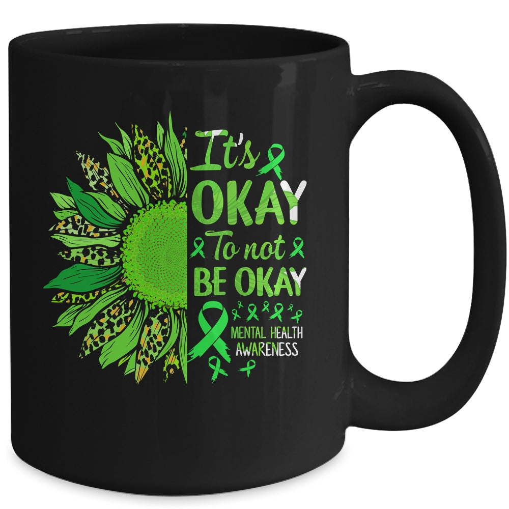 Its Okay To Not Be Okay Sunflower Mental Health Awareness Mug | teecentury