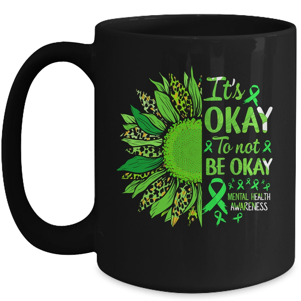 Its Okay To Not Be Okay Sunflower Mental Health Awareness Mug | teecentury