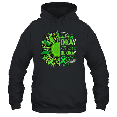 Its Okay To Not Be Okay Sunflower Mental Health Awareness Shirt & Tank Top | teecentury