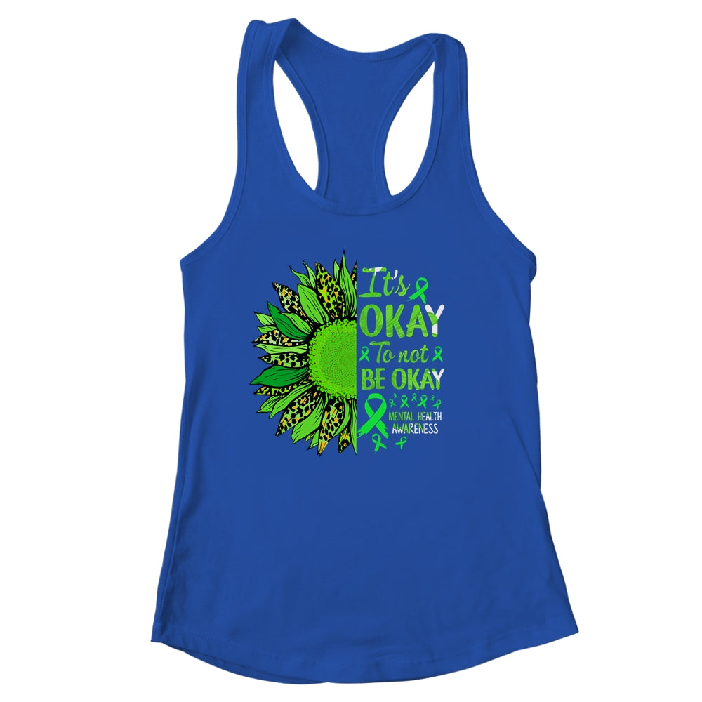 Its Okay To Not Be Okay Sunflower Mental Health Awareness Shirt & Tank Top | teecentury