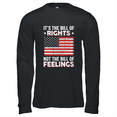 Its The Bill Of Rights Not The Bill Of Feelings USA Flag T-Shirt & Hoodie | Teecentury.com