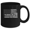 Its Weird Being The Same Age As Old People American Flag Mug | teecentury