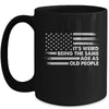 Its Weird Being The Same Age As Old People American Flag Mug | teecentury