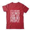 Its Weird Being The Same Age As Old People Sarcastic Shirt & Hoodie | teecentury