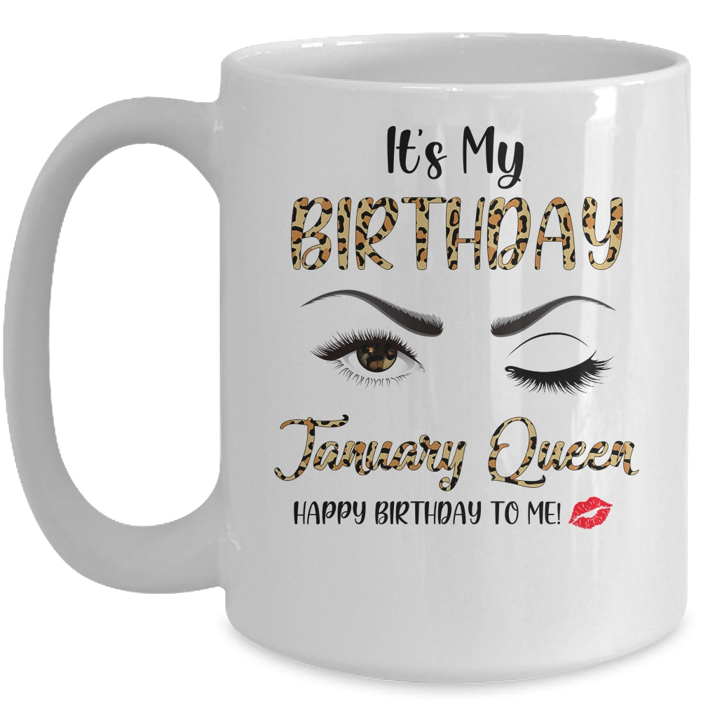 January Birthday Leopard It's My Birthday January Queen Mug Coffee Mug | Teecentury.com