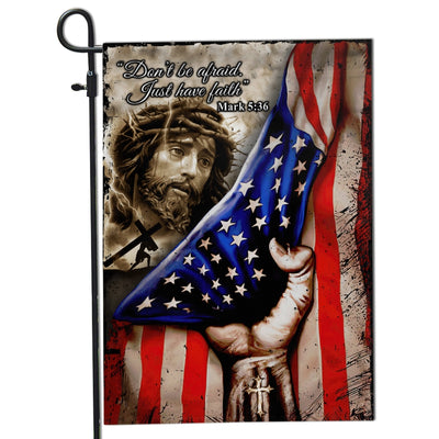 Jesus Flags Christian Don't Be Afraid Just Have Faith American Flag | Teecentury.com