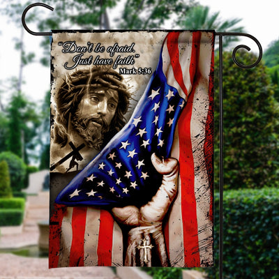 Jesus Flags Christian Don't Be Afraid Just Have Faith American Flag | Teecentury.com