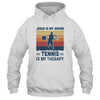 Jesus Is My Savior Tennis Is My Therapy Vintage Christian Gift T-Shirt & Hoodie | Teecentury.com