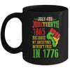 July 4th Juneteenth 1865 Because My Ancestors Mug Coffee Mug | Teecentury.com