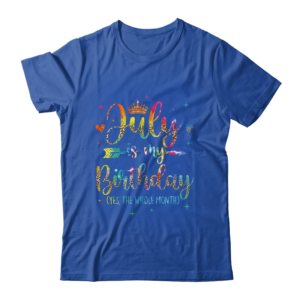 July Is My Birthday Yes The Whole Month Tie Dye Leopard Shirt & Tank Top | teecentury
