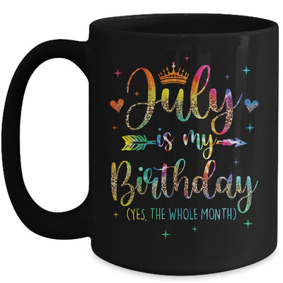 July Is My Birthday Yes The Whole Month Tie Dye Leopard Mug | teecentury