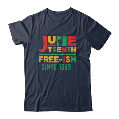 Juneteenth Freeish Since 1865 Melanin Ancestor Black History T-Shirt & Tank Top | Teecentury.com