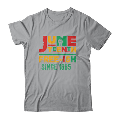 Juneteenth Freeish Since 1865 Melanin Ancestor Black History T-Shirt & Tank Top | Teecentury.com