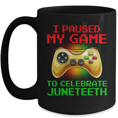 Juneteenth Gamer I Paused My Game To Celebrate Juneteeth Mug | teecentury