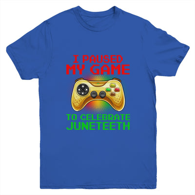 Juneteenth Gamer I Paused My Game To Celebrate Juneteeth Youth Shirt | teecentury