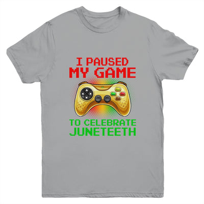 Juneteenth Gamer I Paused My Game To Celebrate Juneteeth Youth Shirt | teecentury