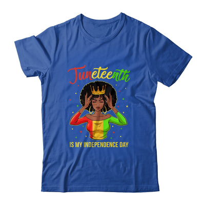 Juneteenth Is My Independence Day Black Girl Black Queen T-Shirt & Tank Top | Teecentury.com