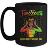 Juneteenth Is My Independence Day Black Girl Black Queen Mug Coffee Mug | Teecentury.com