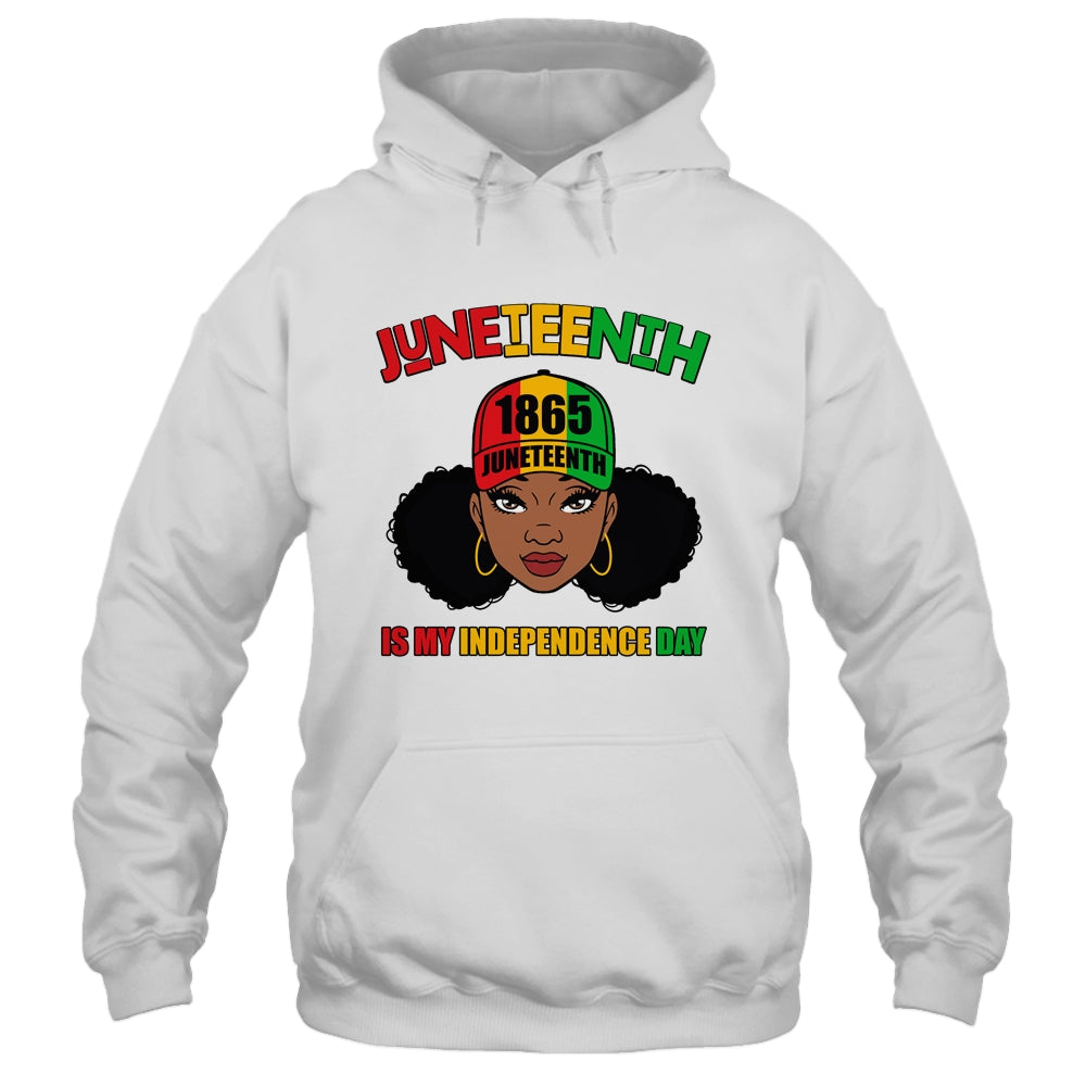 Juneteenth Is My Independence Day Black Girl Melanin Women Shirt & Tank Top | teecentury