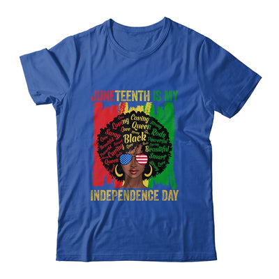 Juneteenth Is My Independence Day Black History 4th Of July T-Shirt & Tank Top | Teecentury.com