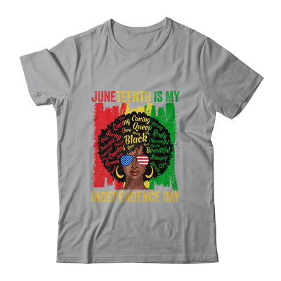 Juneteenth Is My Independence Day Black History 4th Of July T-Shirt & Tank Top | Teecentury.com